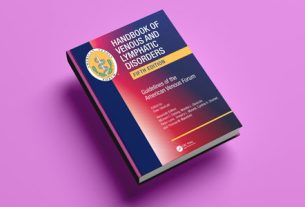 Handbook of venous and lymphatic disorders: Guidelines of the American Venous Forum [5th edition]
